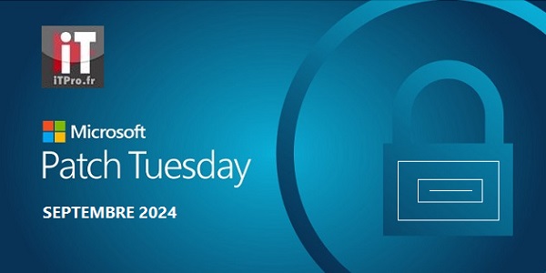 Patch Tuesday Septembre 2024