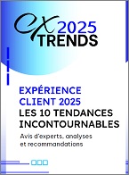 Les 10 tendances clés de l’Expérience Client (CX) pour 2025