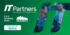 IT Partners 2025 : un événement d'exception pour le Channel digital